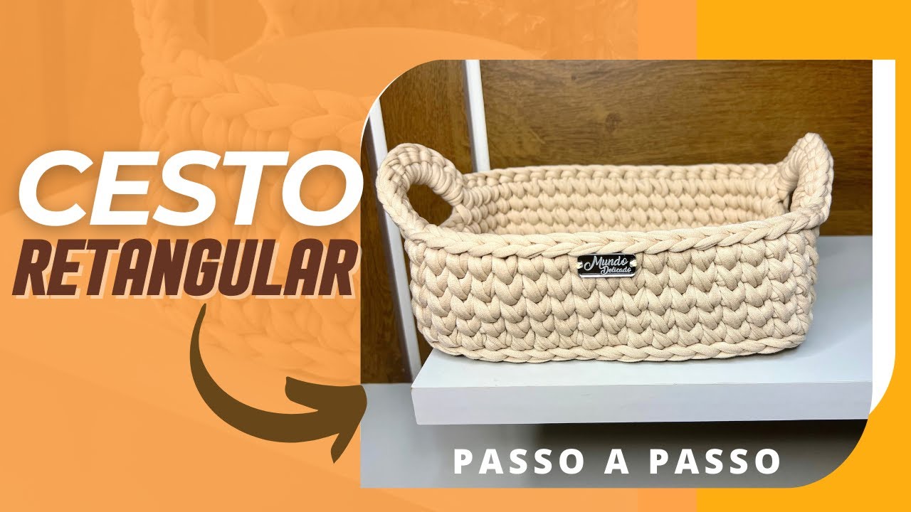 COMO FAZER UM LINDO CESTO RETANGULAR COM FIO DE MALHA | PASSO A PASSO FÁCIL E CRIATIVO #crochet