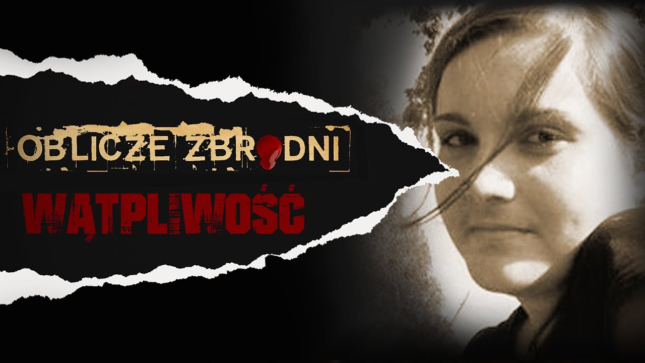 Wątpliwość | OBLICZE ZBRODNI | Podcast kryminalny