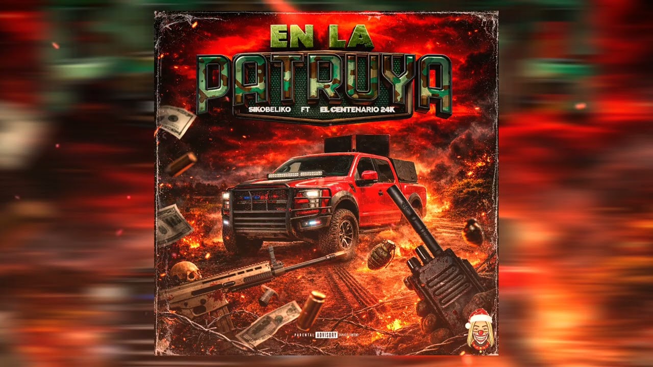 En La Patruya (Frontera Belica) / SikoBeliko ft @elcentenario24K 