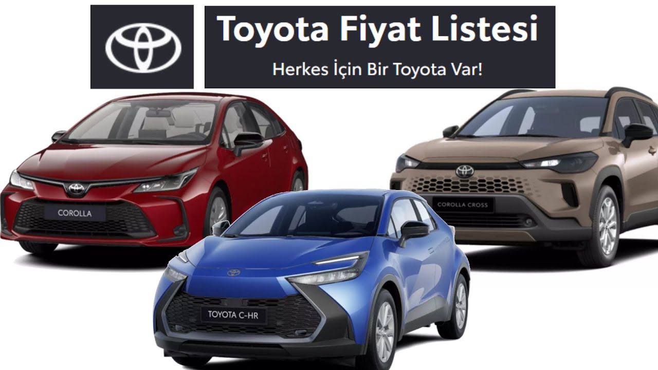 TOYOTA ŞUBAT 2026 FİYAT LİSTESİ