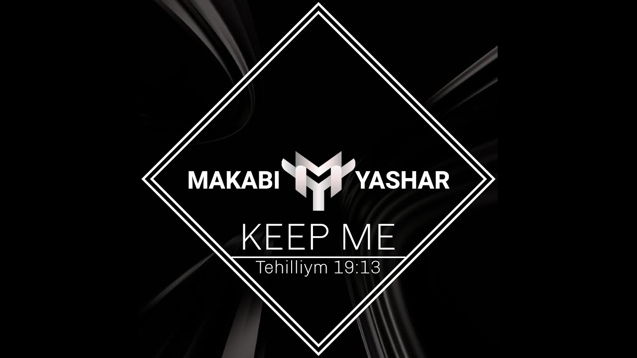 Keep Me, Tehilliym 19:13 Official Video