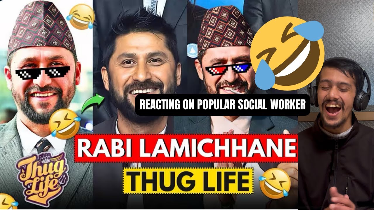 Reacting On Popular Social Worker Rabi Lamichhane Thug Life @parbatbasnet457  | Straight Man
