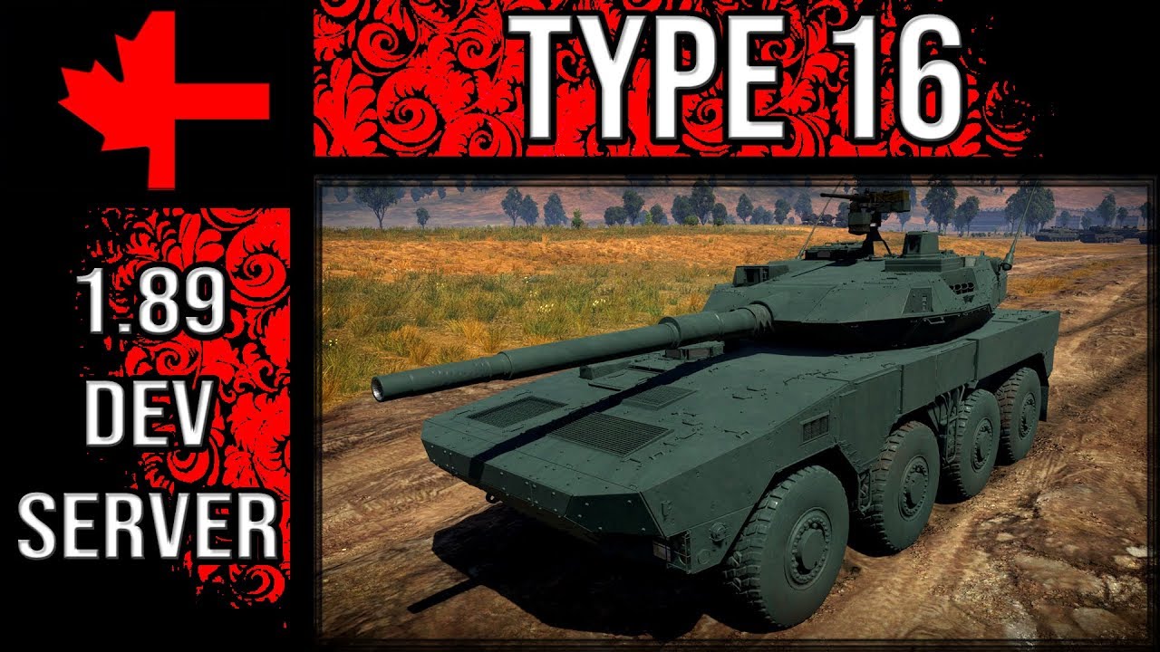 War Thunder Dev Server - Update 1.89 - Type 16