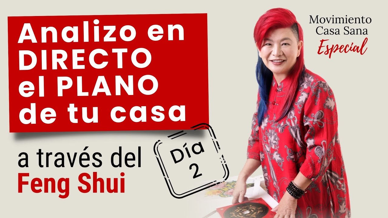 HOY ANALIZO MÁS PLANOS EN DIRECTO | MOVIMIENTO CASA SANA | CON YUAN CHEN | FENG SHUI