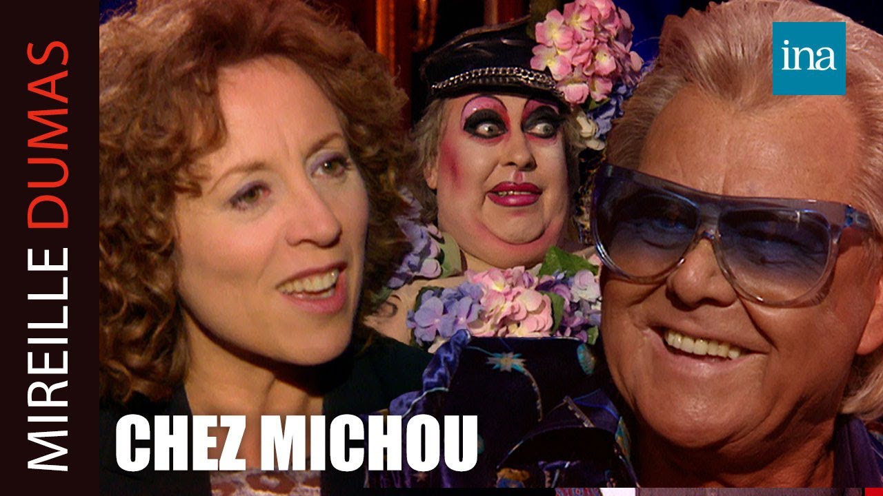 Chez Michou avec Mireille Dumas | INA Mireille Dumas
