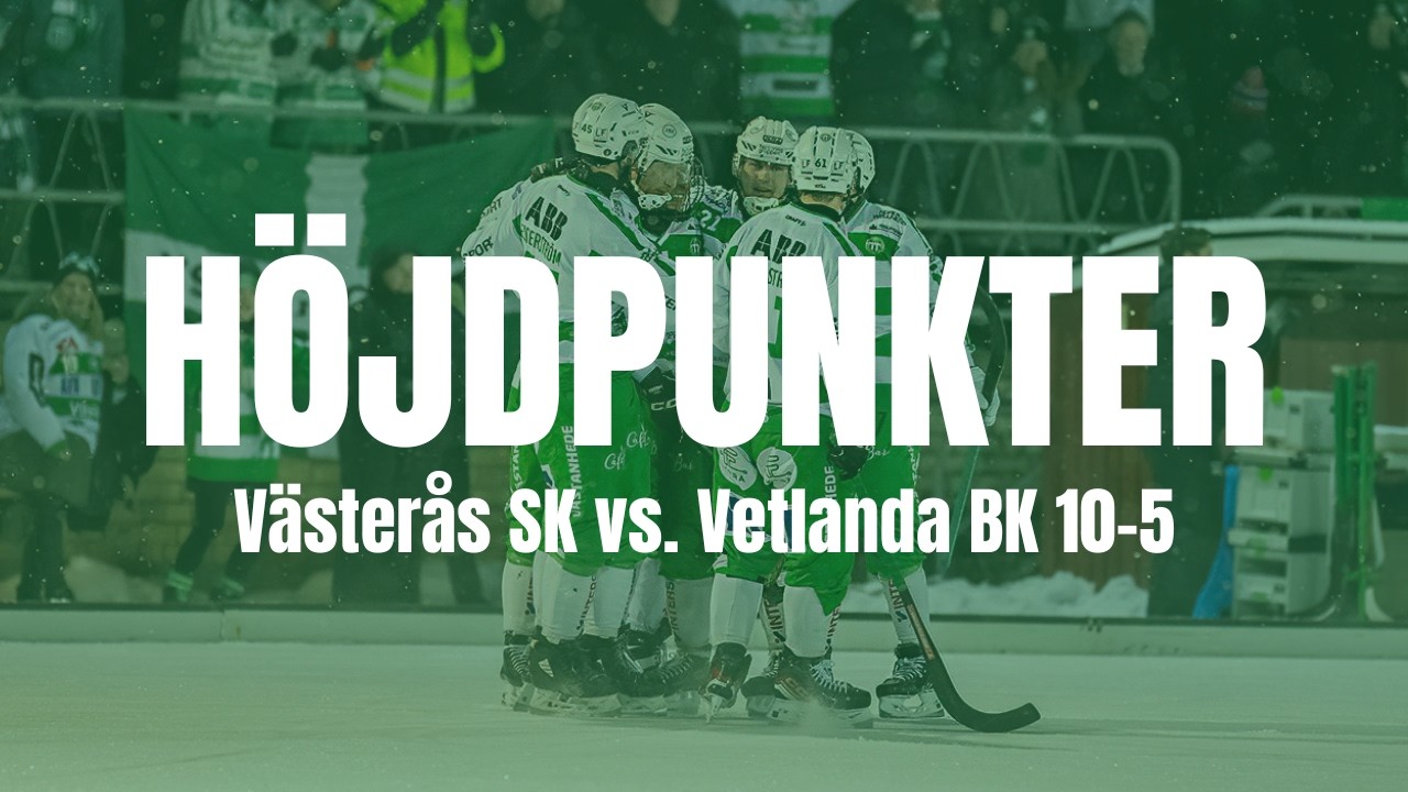Höjdpunkter | Västerås SK - Vetlanda BK 10-5 | Kvartsfinal 1:5