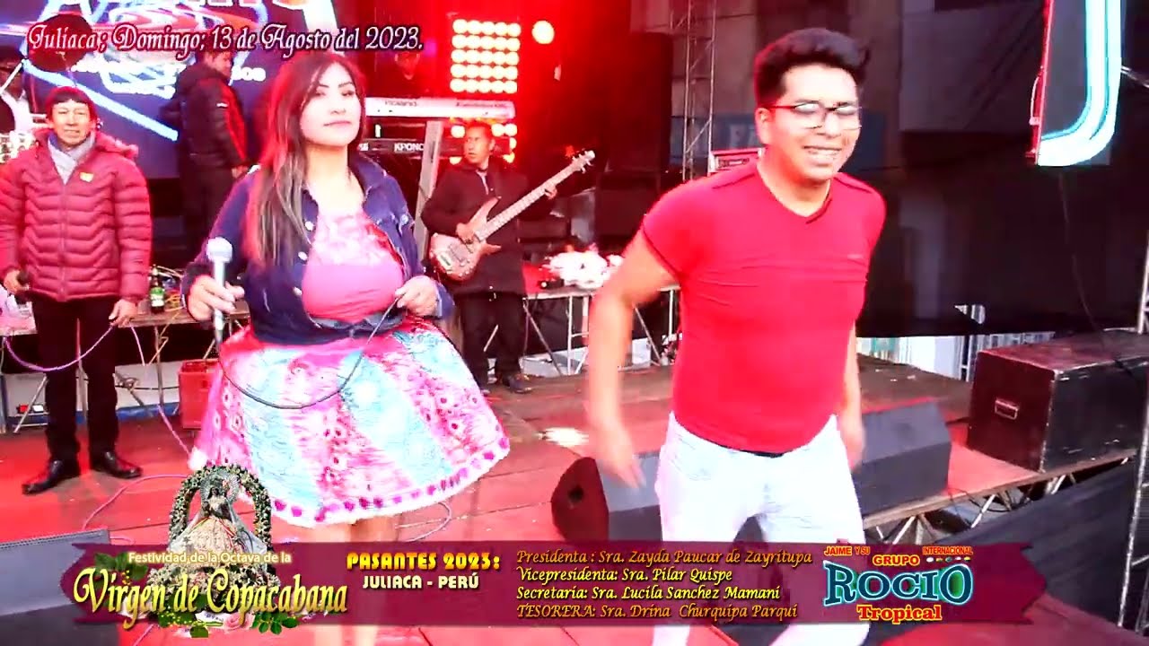JAIME Y SU AGRUPACION MAS COMPLETO ROCIO TROPICAL EN LA 8VA. V. COP. M.S.BARBARA JULIACA 13.08.2023.