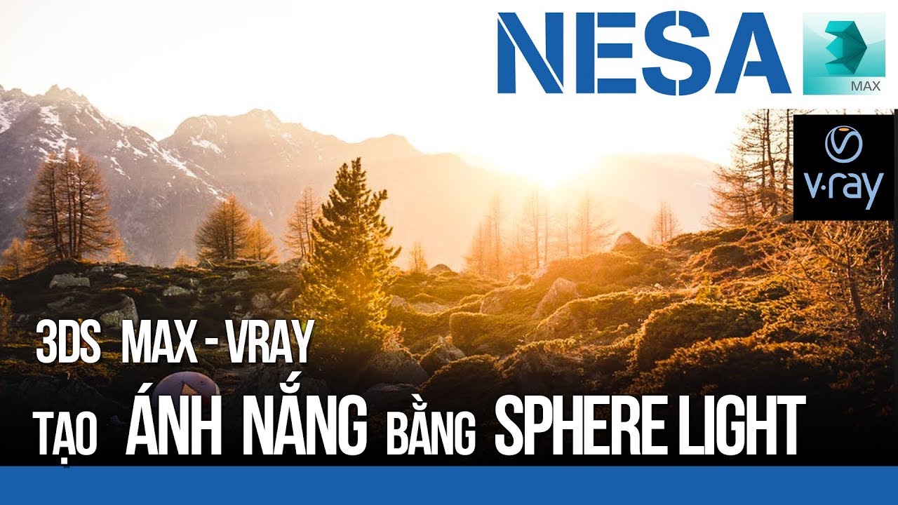 🔰 Tạo ánh nắng bằng Vray Sphere Light ⚜️ NESA iCAD