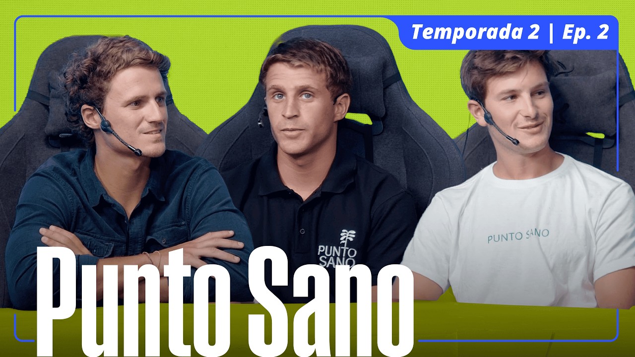 Ep. 2 - Felipe Fernández, Martín Vigorito y Javier Fernández | Punto Sano | Temporada 2