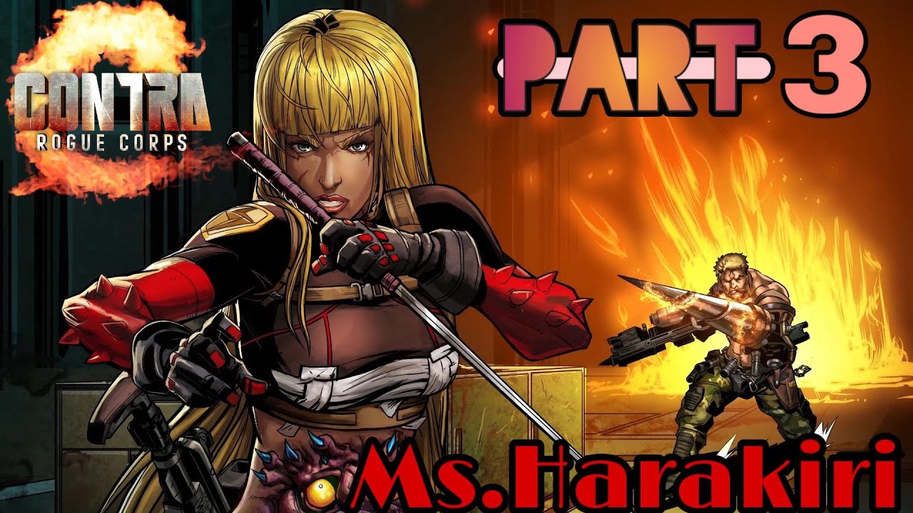 Les't Play:Contra:Rouge Corps|Ms.Harakiri|Gameplay|