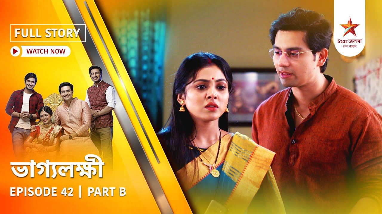 Full Story | Bhaggolokkhi | Episode 42 | Part B