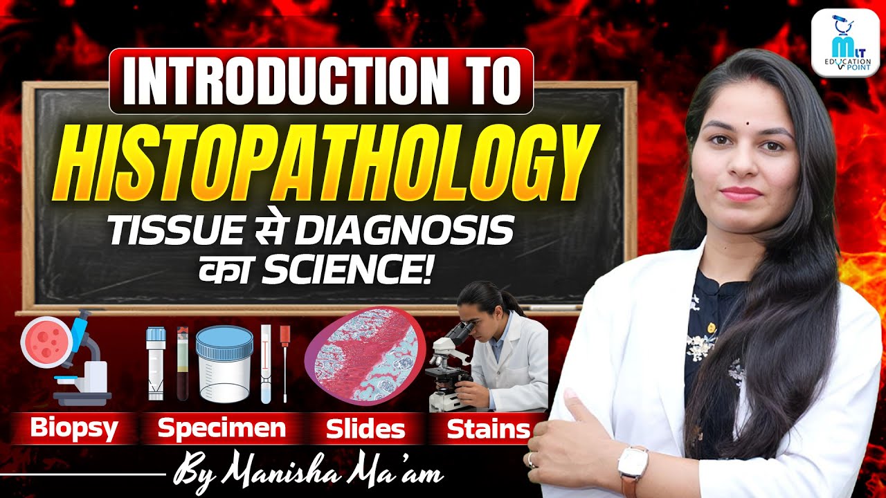 Introduction to Histopathology in Hindi | Histopathology Complete Basics | MLT & Paramedical