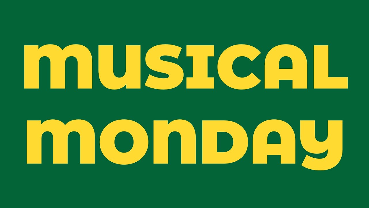 Musical Monday (3/9/25)