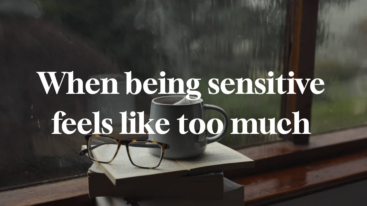The Truth About Being a Highly Sensitive Person (HSP)