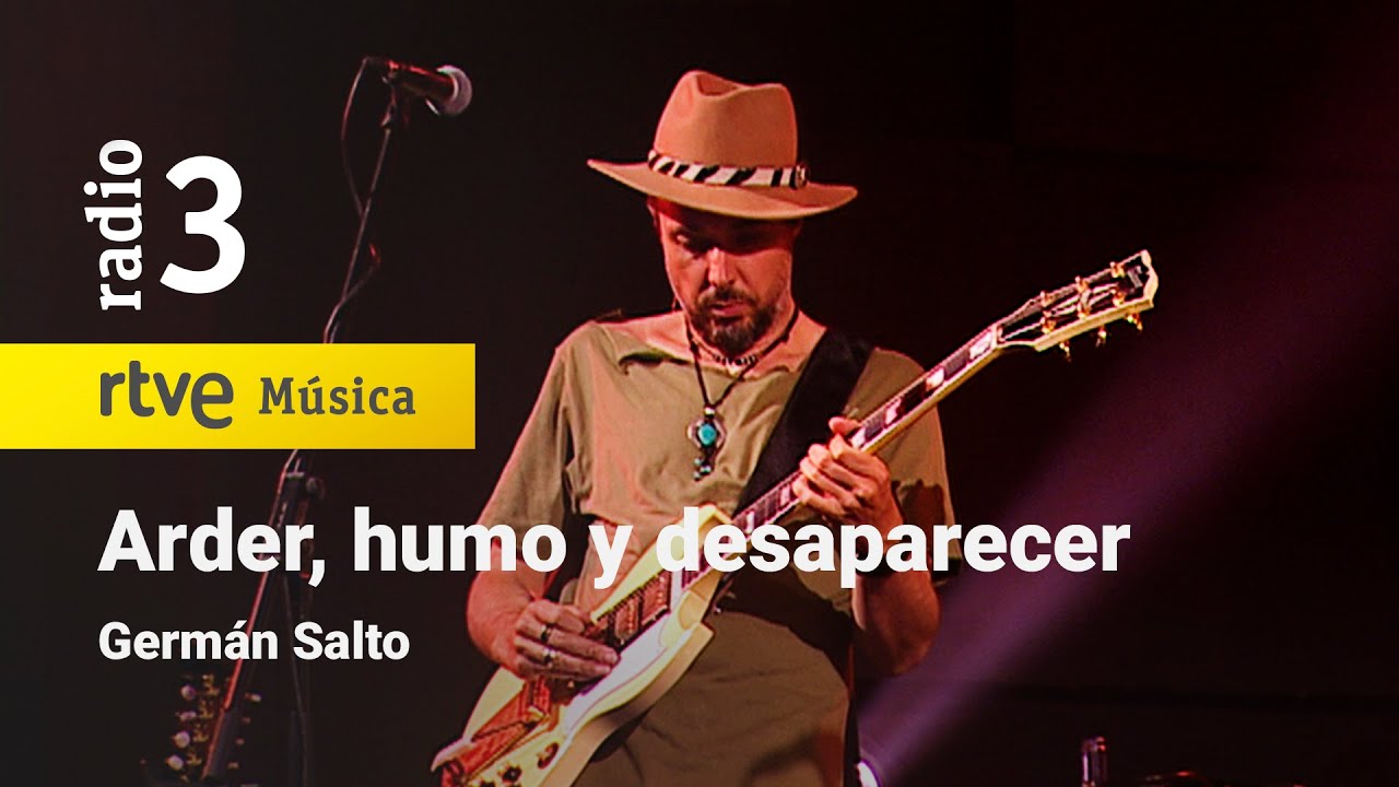 Germán Salto - “Arder, humo y desaparecer” | Conciertos de Radio 3 (2022)