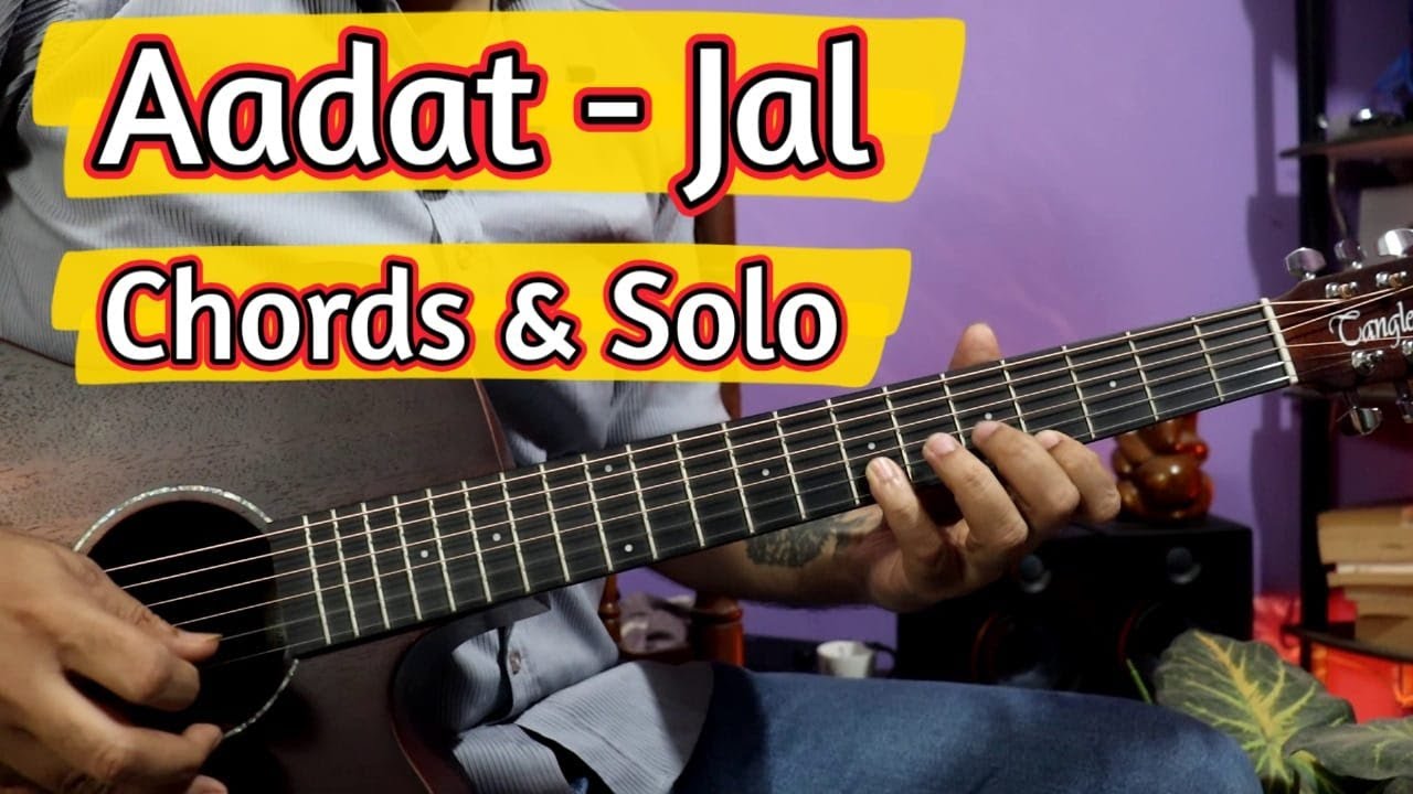 Aadat(Jal) - Guitar Chords & Solo Lesson | Super Easy Version