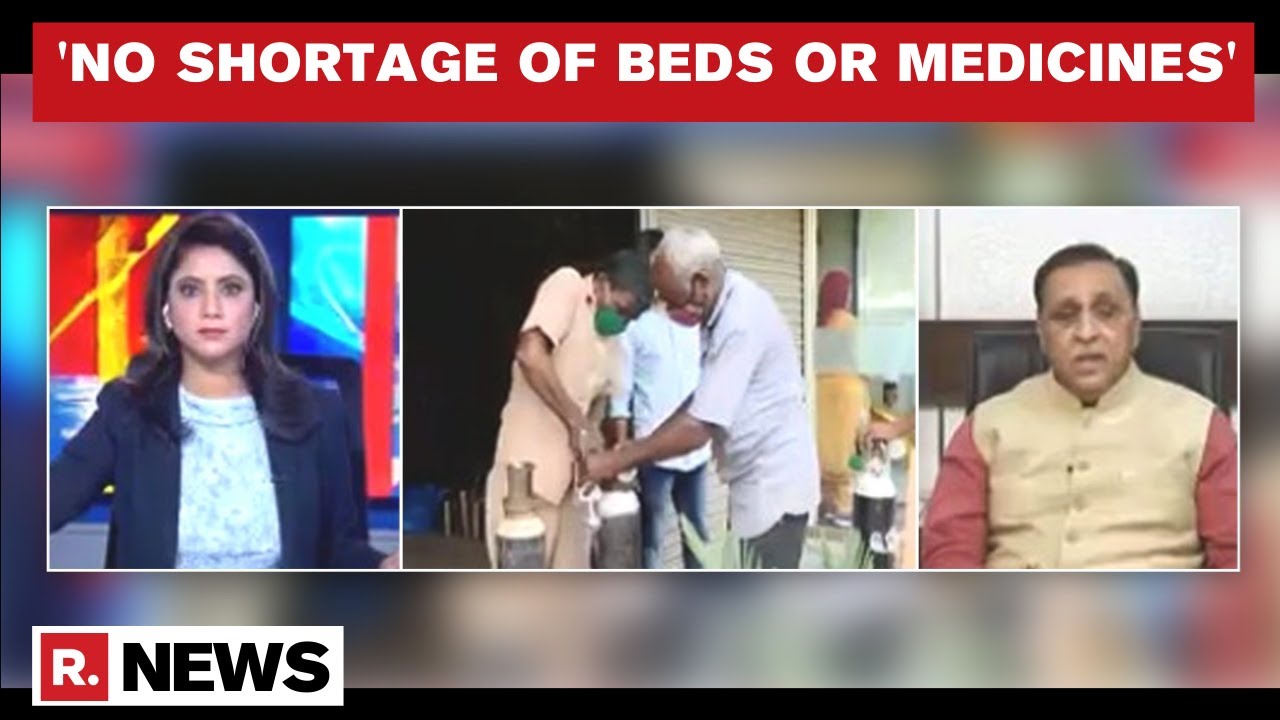 Gujarat CM Rupani Allays Fear, 'Over 90,000 COVID Beds, No Shortage of Oxygen, Remdesivir'