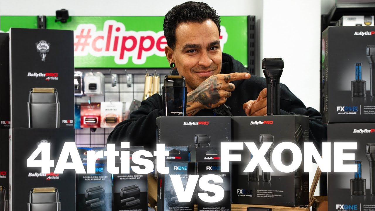 Shaver Babyliss cuál es mejor la Fx one vs Fx 4Artists