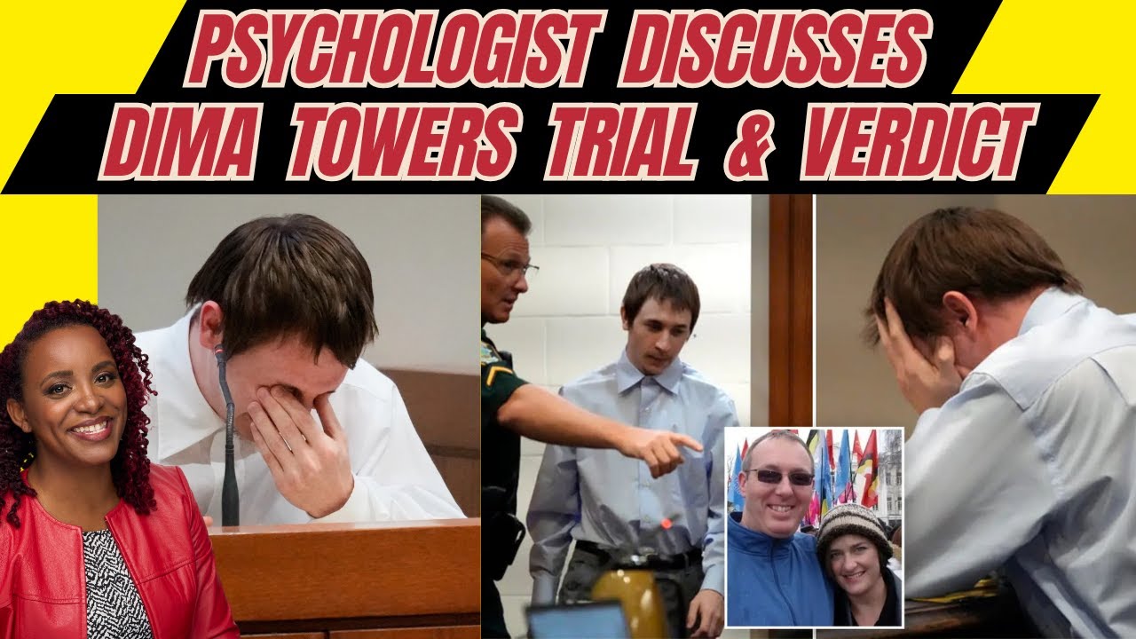 Psychologist Discusses Dima Towers (Ukrainian Adoptee) Trial, Testimony, Court Behavior, & Verdict