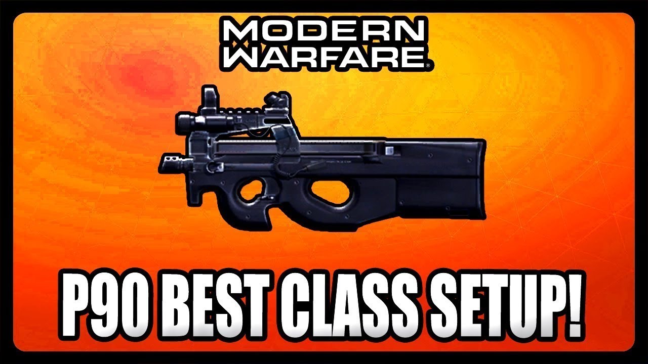 Best Class Setups(P90)