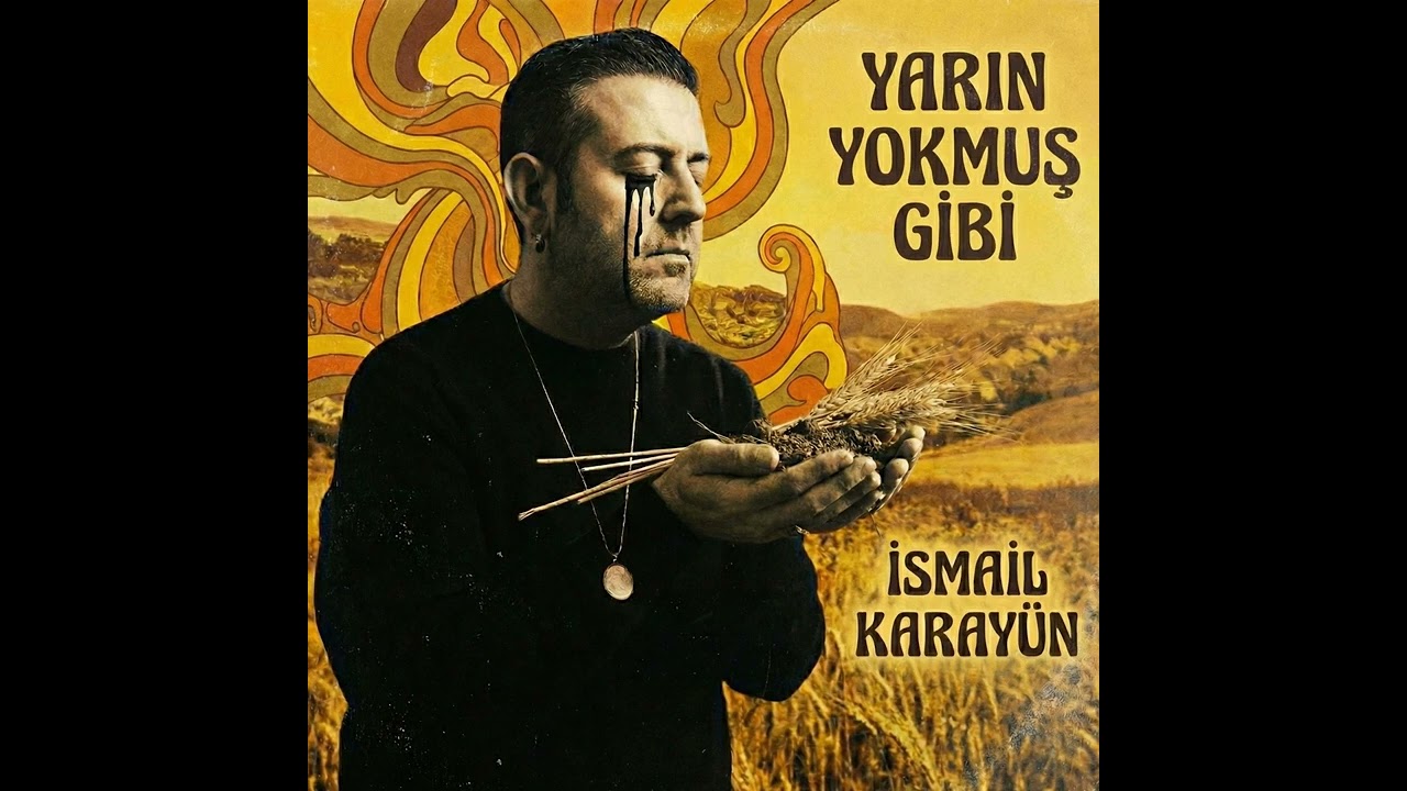 İsmail Karayün - Yarın Yokmuş Gibi (Official Video)