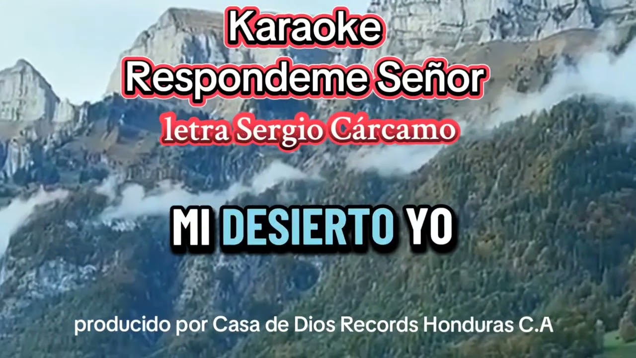 Karaoke Respondeme Señor/ Sergio Cárcamo 
