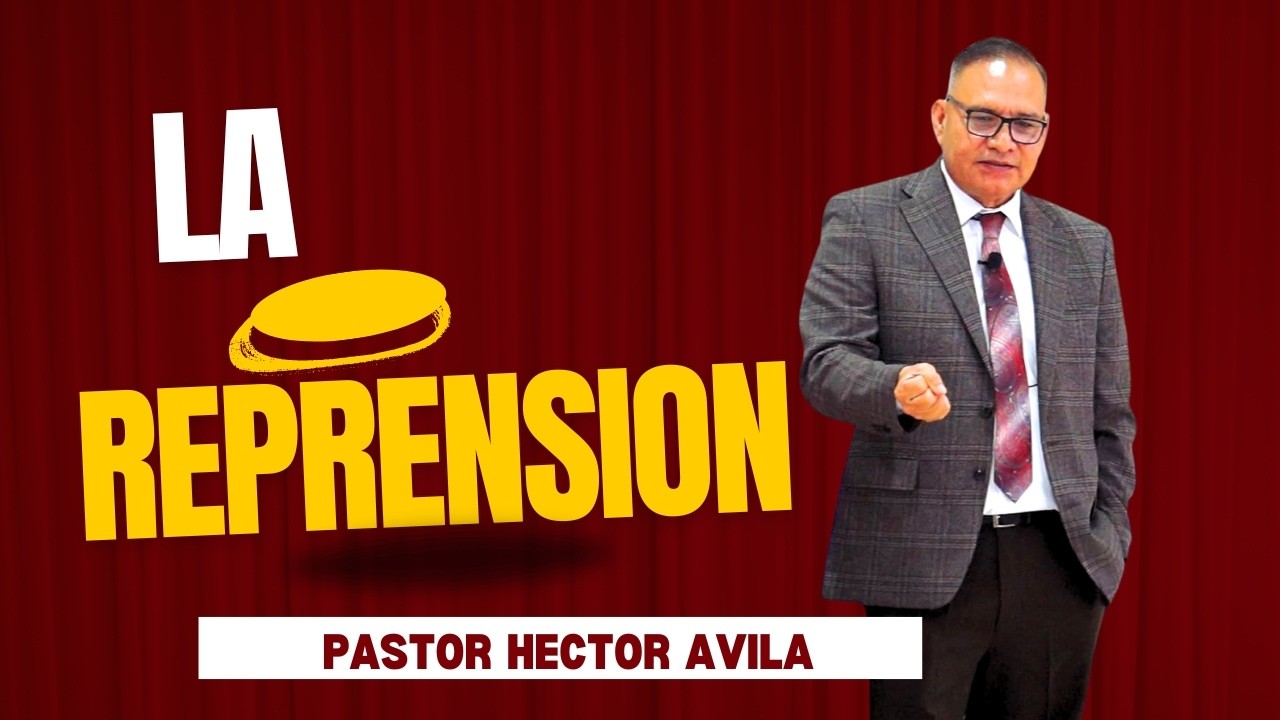 Pastor Héctor Ávila - LA REPRENSION