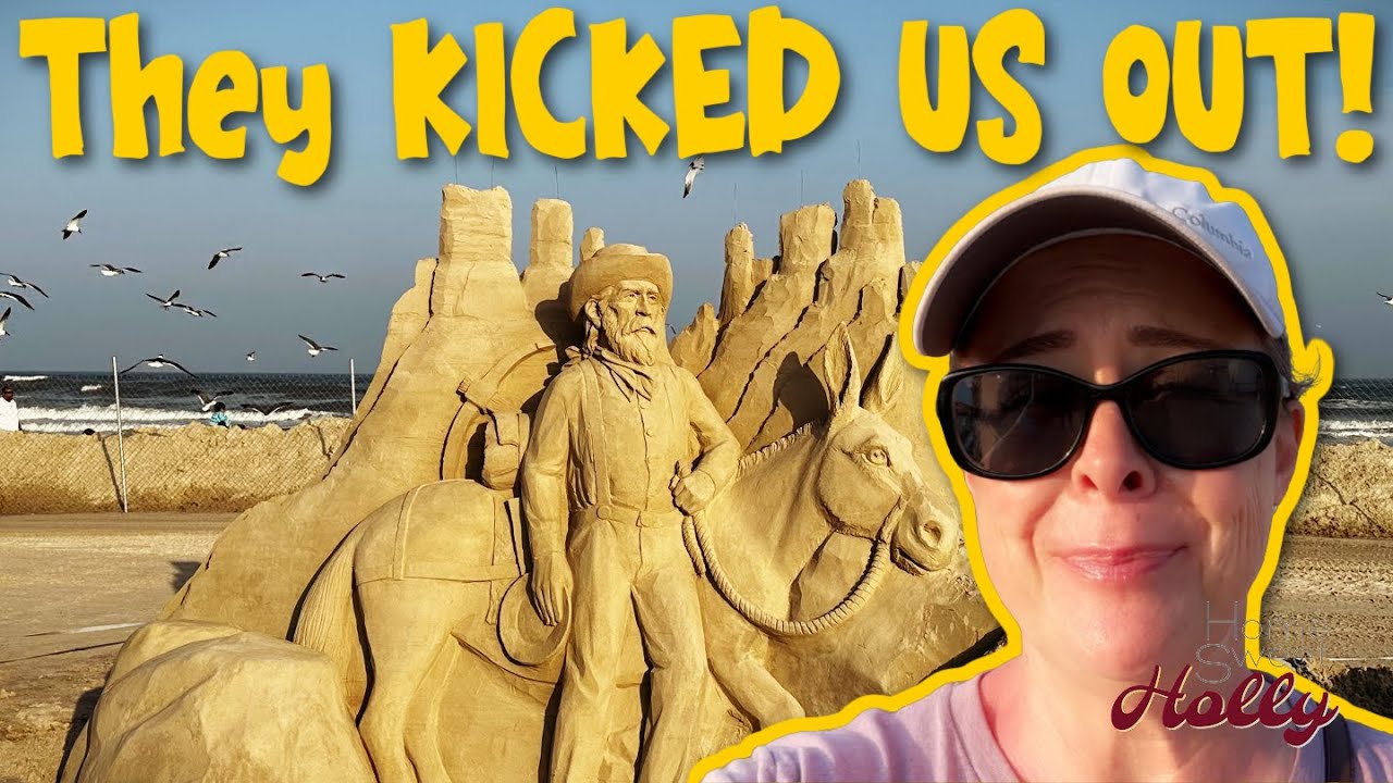 They KICKED US OUT! Texas Sandfest 2023, Part 3; S3E12