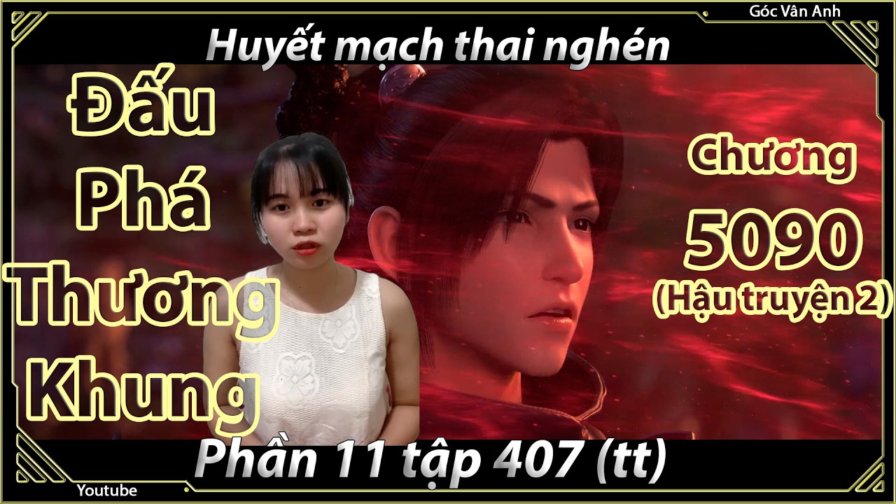 [Dịch Chuẩn] Đấu Phá Thương Khung hậu truyện 2 - chương 5090 | Góc Vân Anh