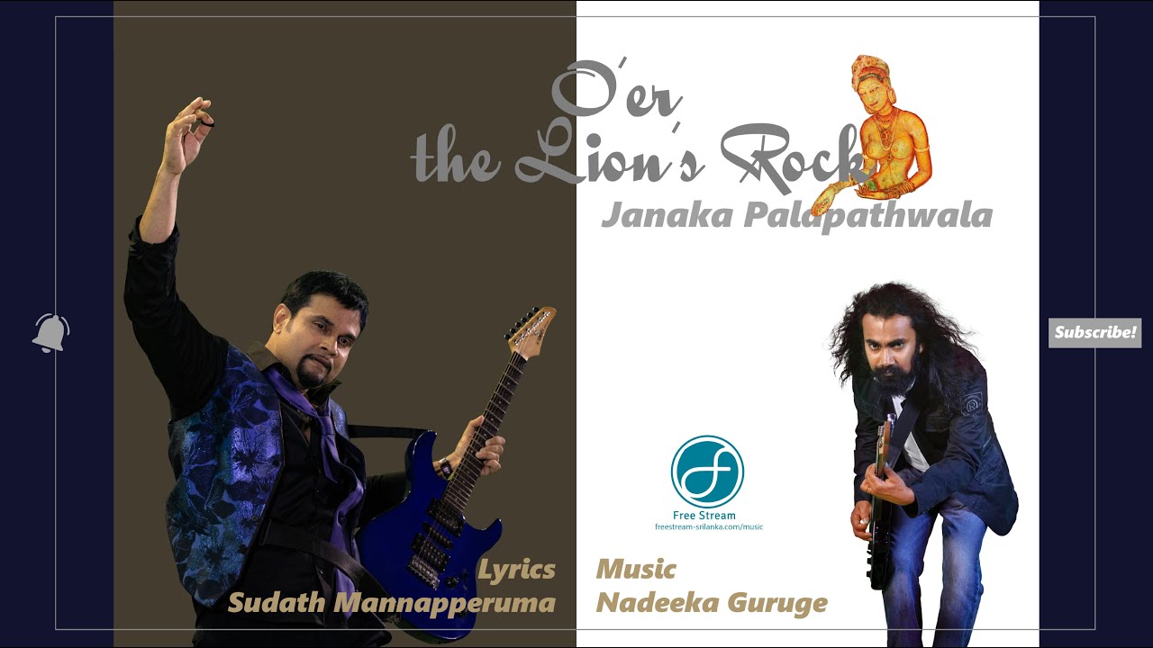 O'er the Lion's Rock - Janaka Palapathwala