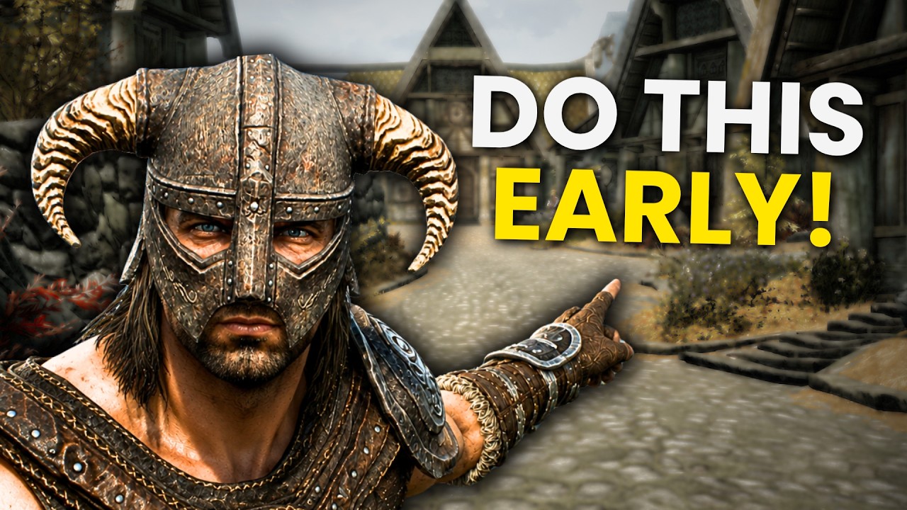 10 Things You Should Do EARLY in Skyrim