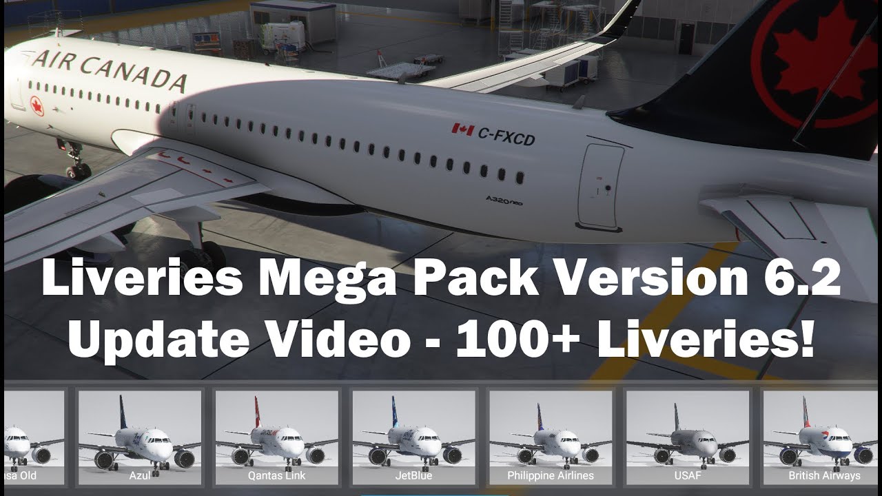 Liveries Mega Pack Version 6.2 Update - 100+ Liveries over 10 Aircraft