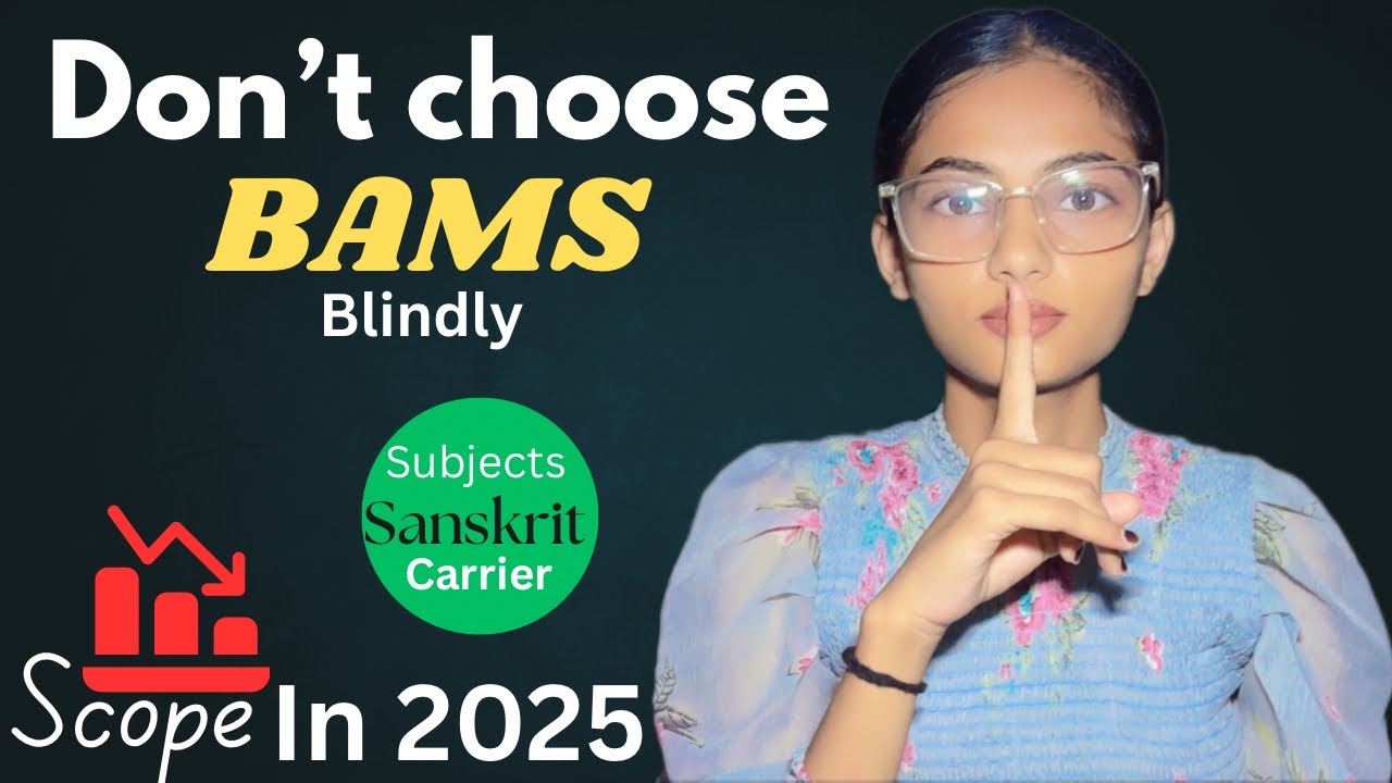 &ldquo;Don&rsquo;t Choose BAMS Blindly!&rdquo;Scope in 2025 - Reality that nobody talks about😱