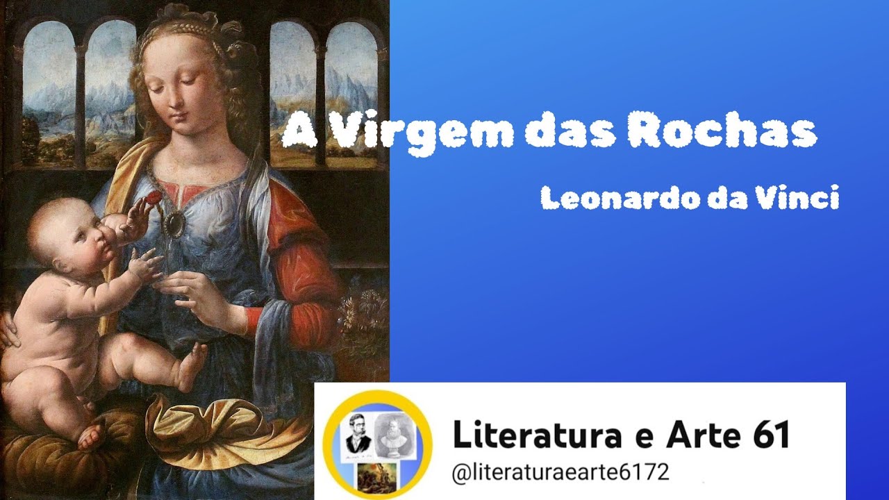 A Virgem das Rochas/Leonardo da Vinci#Literatura e Arte61