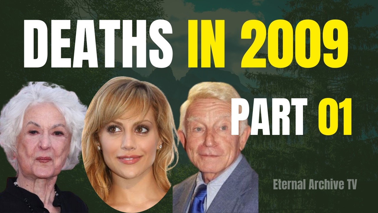 Famous Deaths in 2009 – Part 1 | More Celebrities Who Died in 2009 #famousdeaths Eternal Archive TV