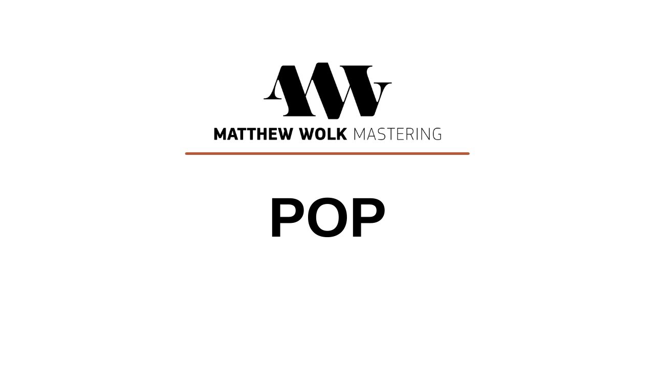 Matthew Wolk Mastering - Pop