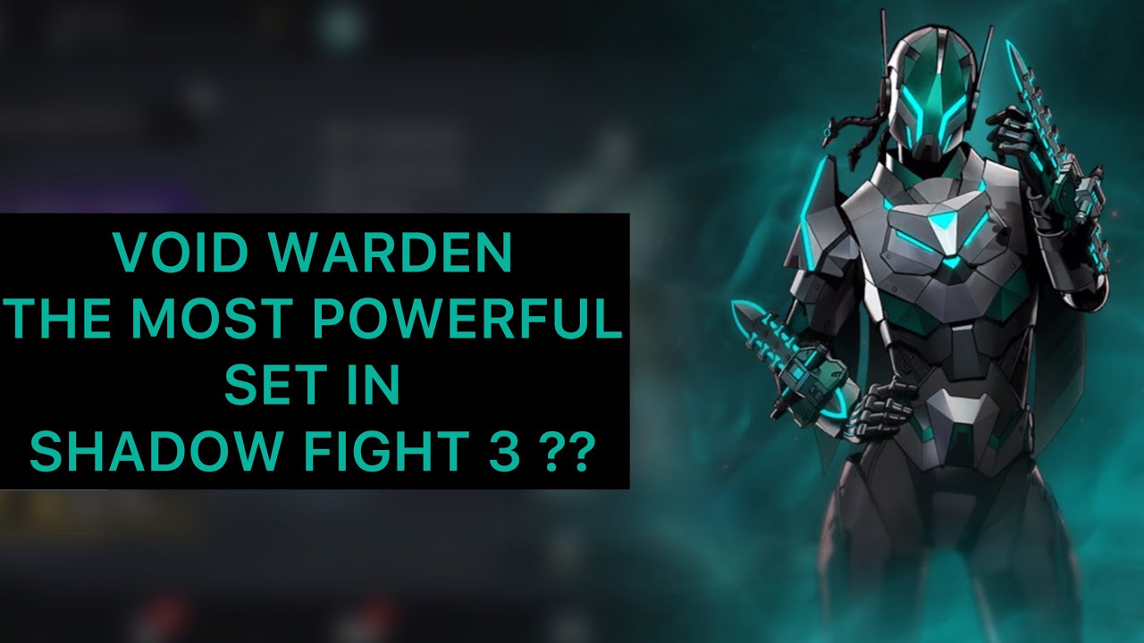 Best set in Shadow Fight 3 VOID WARDEN. What do you think guys ??