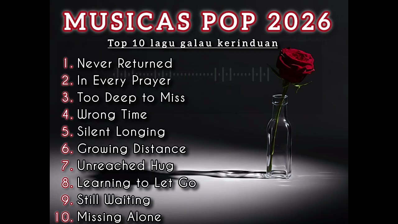 Lagu Pop galau terbaru 2026 | Sad songs playlist MISSING YOU