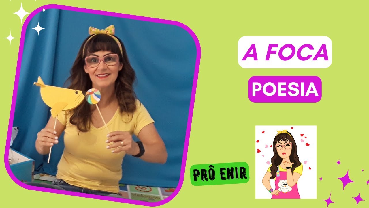 A Foca - Poesia - Pr&ocirc; Enir