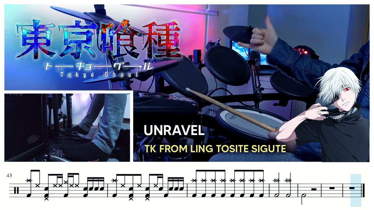Tokyo Ghoul OP 1「Unravel | TK from Ling Tosite Sigure 」- Drum Cover x Sheet