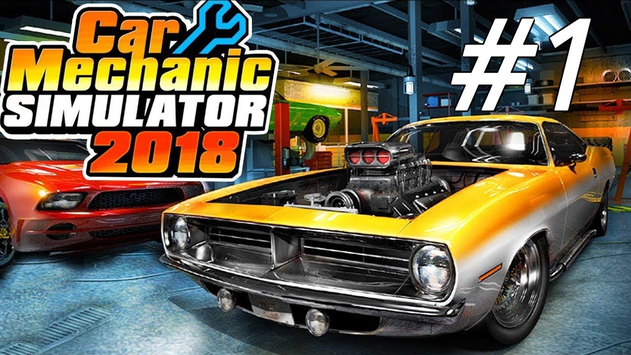 ميكانيكي السيارات #1| من سكراب الى سيارة متوحشة Car Mechanic Simulator