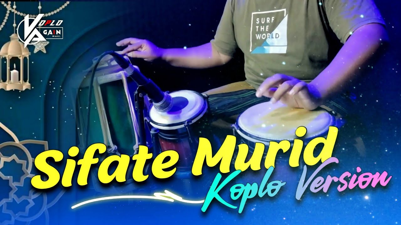 SHOLAWAT VERSI KOPLO AGAIN - SIFATE MURID ( HIGH QUALITY AUDIO )