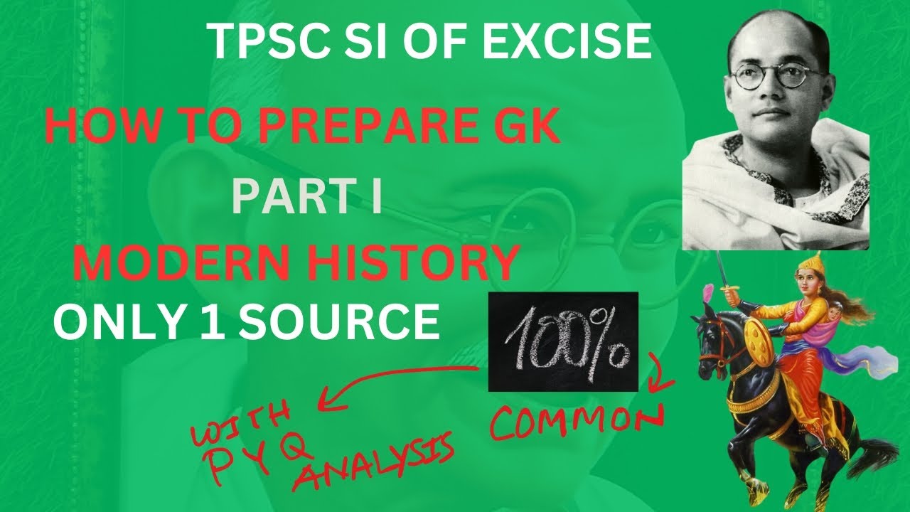 How to prepare history for TPSC SI OF EXCISE....ONLY ONE SOURCE! PYQ ANALYSIS