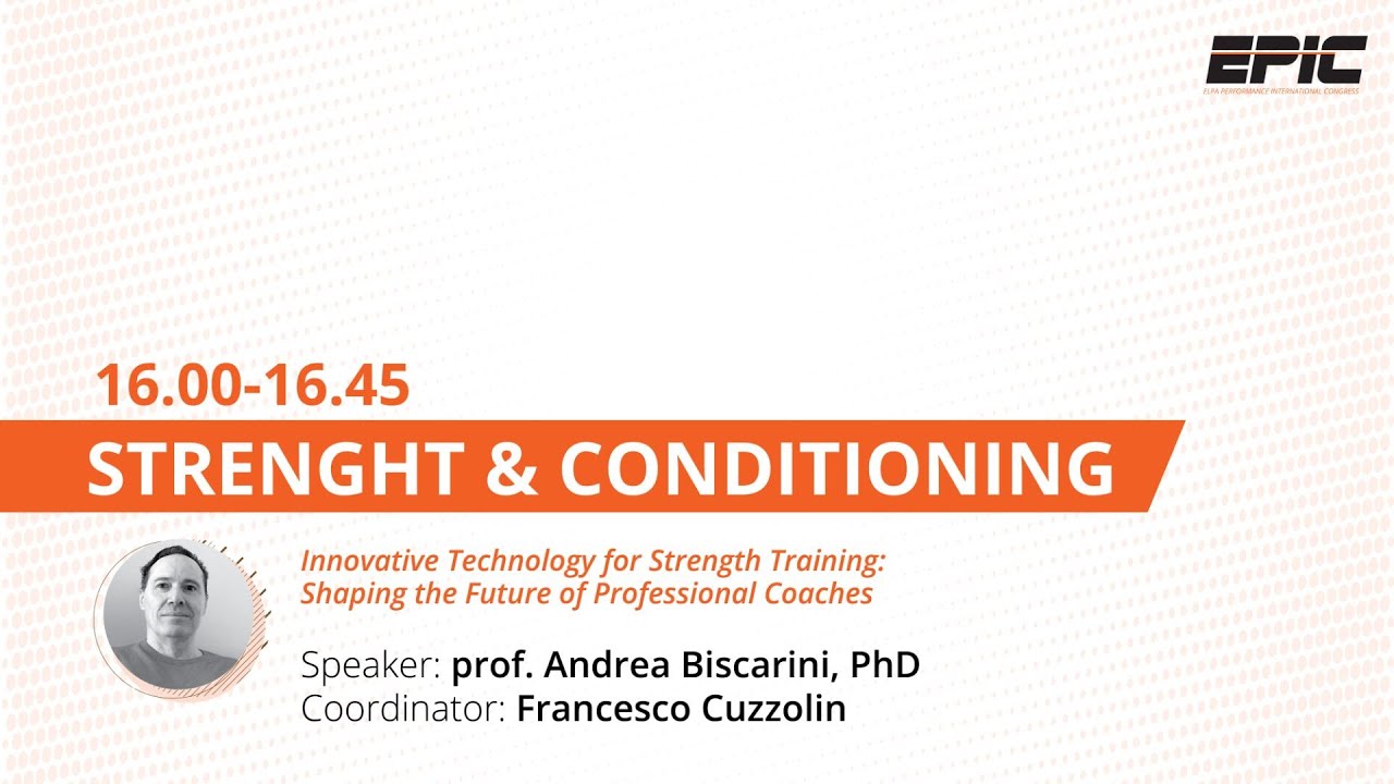 STRENGTH & CONDITIONING - Shaping the Future of Professional Coaches | Andrea Biscarini