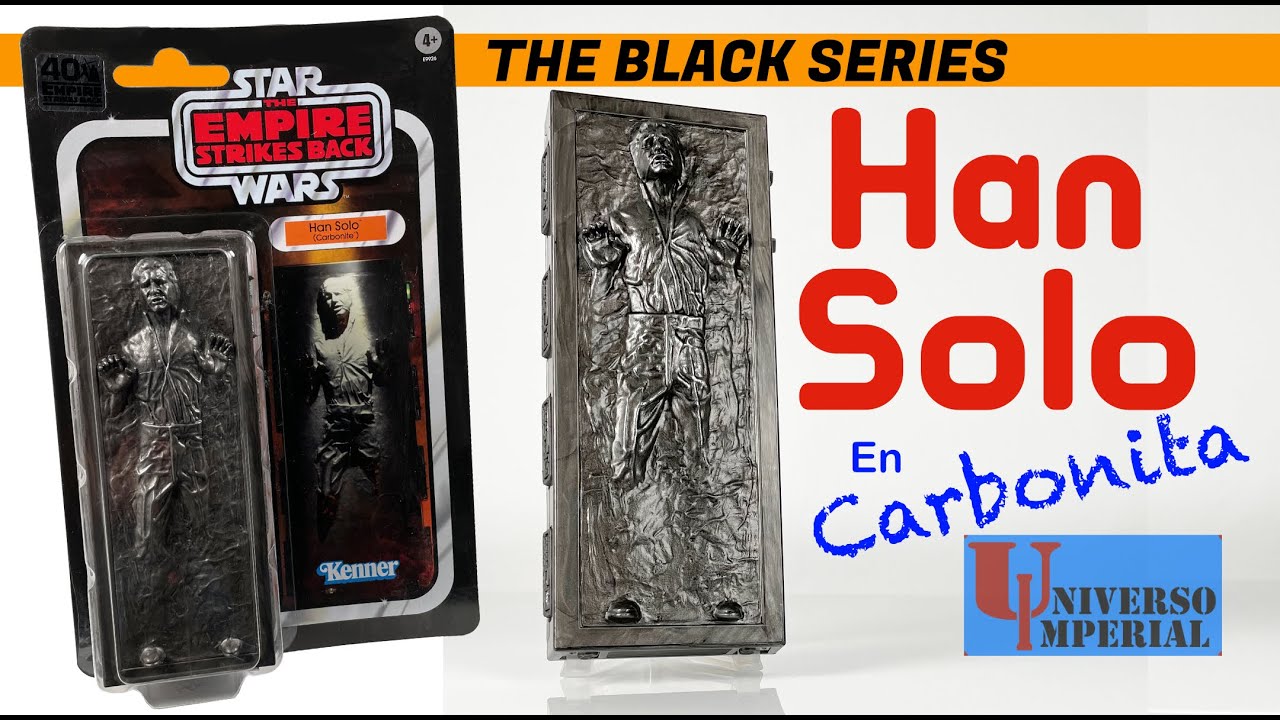 🔹 HAN SOLO CARBONITA BLACK SERIES 6 pulgadas figuras Star Wars en Español