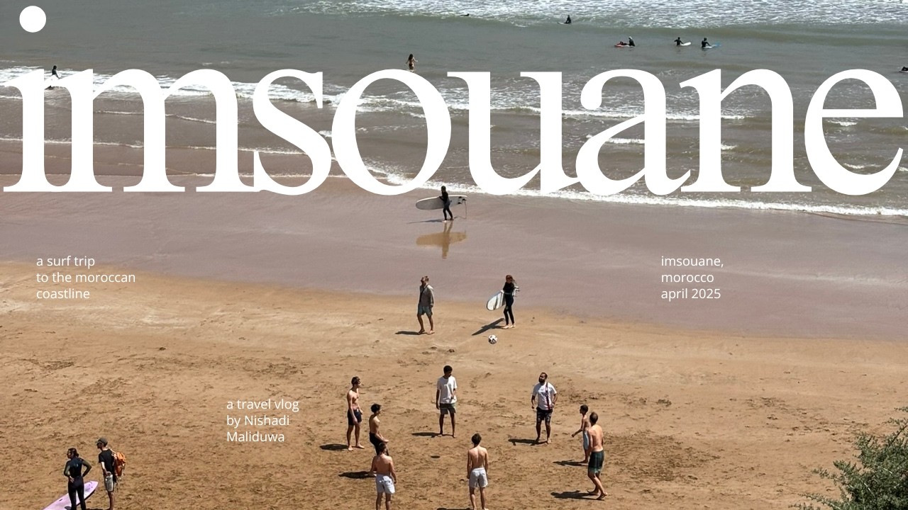 the less travelled side of the moroccan coastline (surf, sun, food, new friends and relaxation)