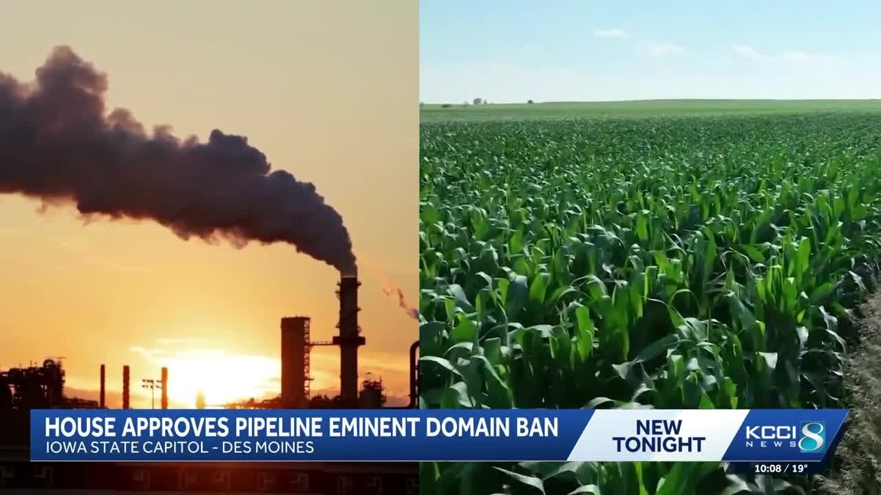 Iowa House passes bill to ban eminent domain for carbon pipelines
