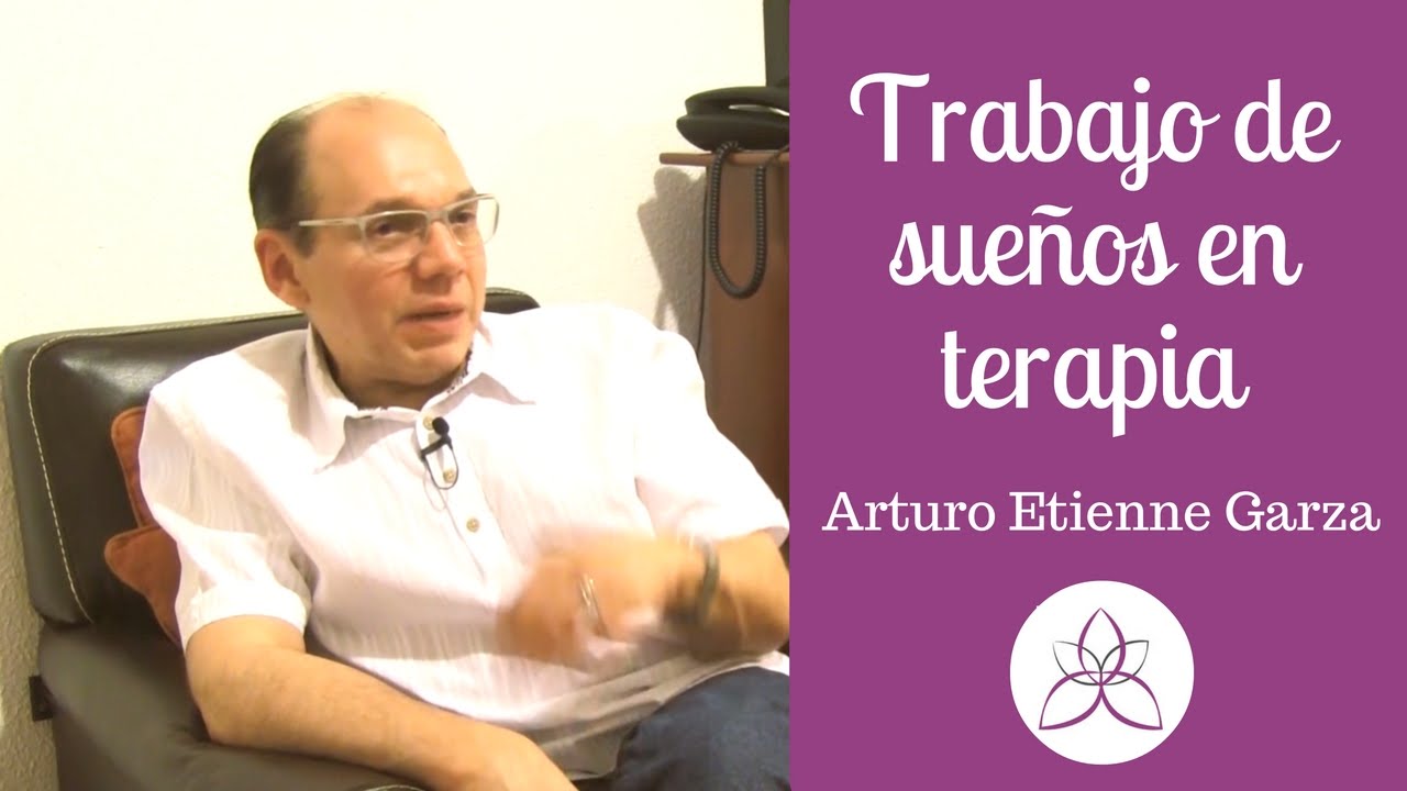 El trabajo gestáltico de sueños, libro y caso de éxito - Arturo Etienne Garza