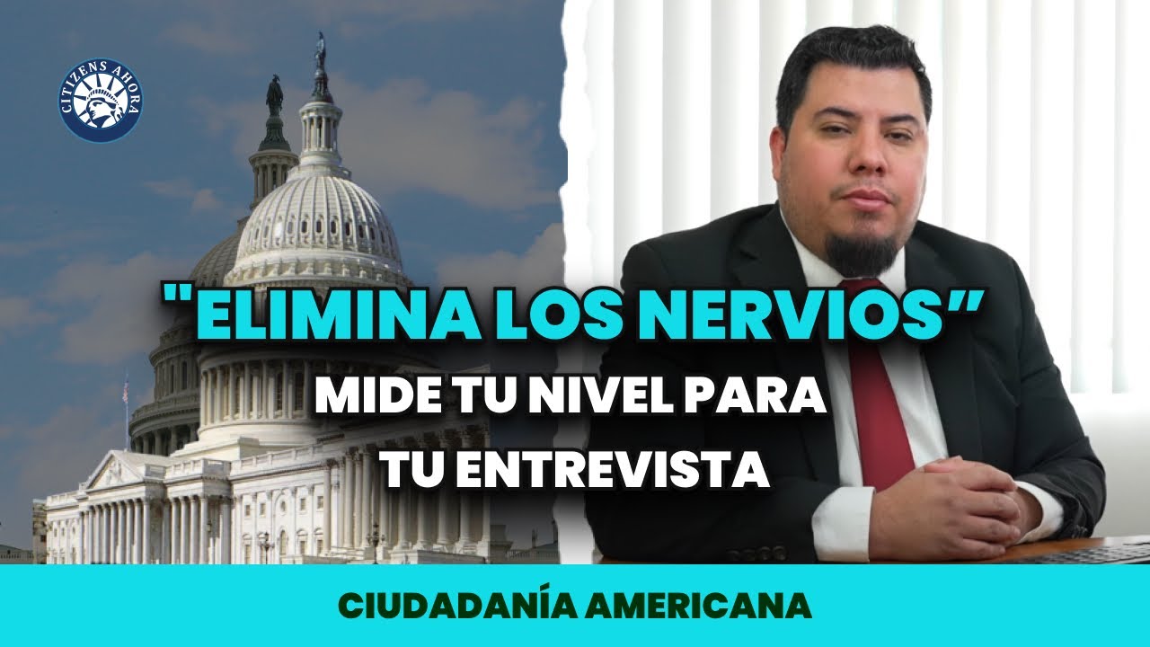 Comprueba tu nivel con esta entrevista de ciudadanía americana 2026 🇺🇸