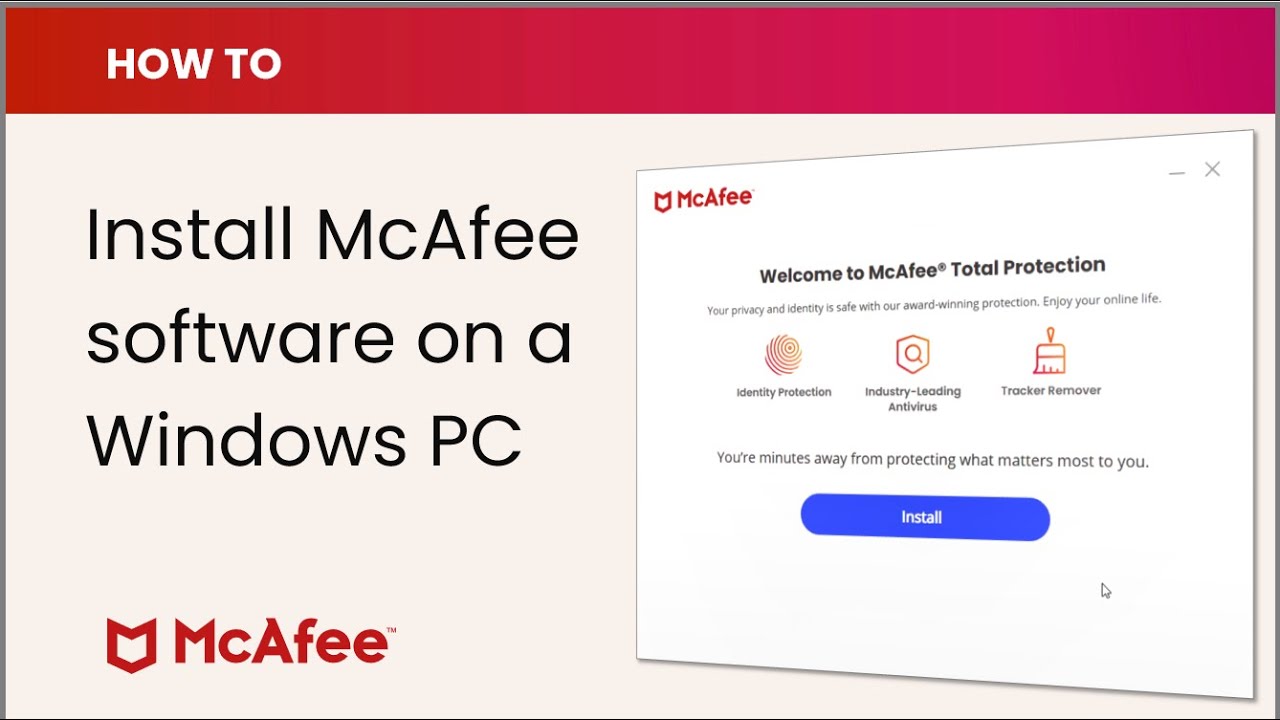 How to install McAfee software on a Windows PC